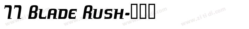 77 Blade Rush字体转换